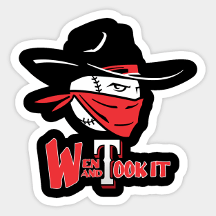 Cool Texas Went and Took It Sticker